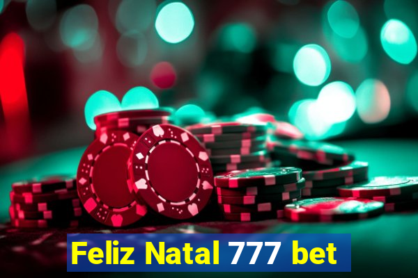 Feliz Natal 777 bet